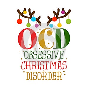 OCD Obsessive Christmas Disorder photo