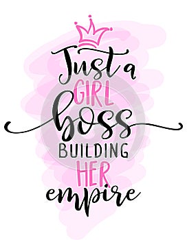 Just a girl boss building her empire photo