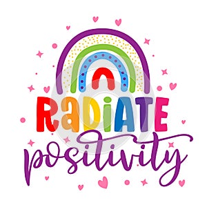 Radiate Positivity - cute rainbow decoration. photo