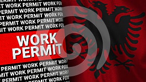 Albania flag with Work Permit Title