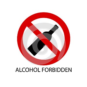 Alcohol forbidden sign icon. Vector illustration eps 10