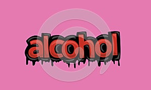 ALCOHOL writing vector design on pink background