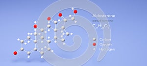 aldosterone molecule, molecular structures, steroid hormone, 3d model, Structural Chemical Formula and Atoms with Color Coding