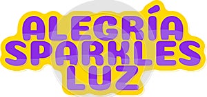 Alegria Sparkles Luz - Joyful Sparkle Light Lettering Vector Design photo