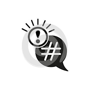 Alert hashtag in speech bubble. Social media attention icon. Communication, trend. Vector illustration. EPS 10.