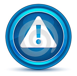 Alert icon eyeball blue round button