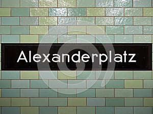 Alexanderplatz Station Sign in Berlin