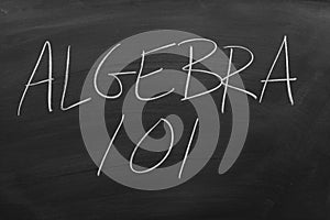 Algebra 101 On A Blackboard