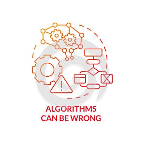 Algorithms can be wrong red gradient concept icon photo
