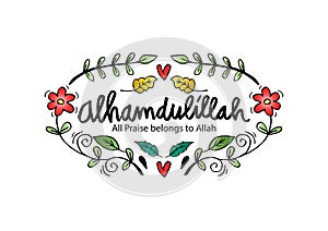 Alhamdulillah Praise belongs to Allah hand lettering.