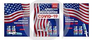 All american  covid 19 vaccination vaccine vials and syringes on USA flag background posters