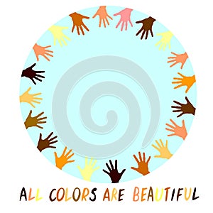 All colors are beautiful - vector poster on theme of antiracism, protesting against racial inequality and revolutionary design photo