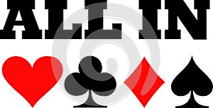 All in with hearts spades diamonds and clubs