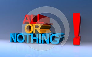all or nothing on blue