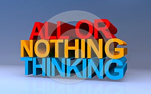 all or nothing thinking on blue