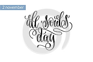 All souls` day hand lettering inscription to 2 november