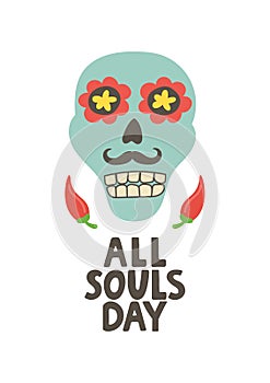 All souls day poster. Day of the Dead card. Dia de Muertos skull print. Mexican party. Amor eterno. Embroidery banner