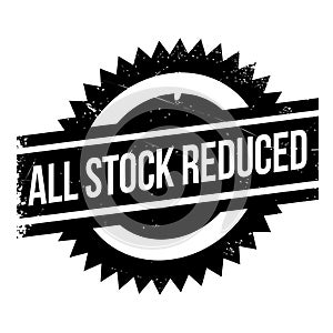 All Stock Reduced rubber stamp