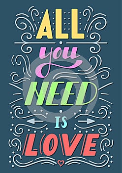 All you need is love lettering