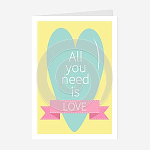 All You Need is Love Lettering with heart and pink ribbon. Print, poster, greeting card. Flat design.