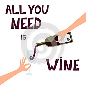 `All you need is love and wine` poster with hands holding wine glass and bottle of wine.