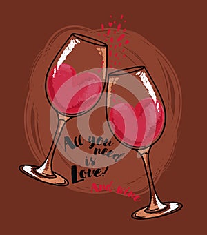 `All you need is love and wine` poster with two wine glasses and hearts