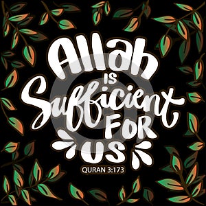 Allah is sufficient for us. I photo