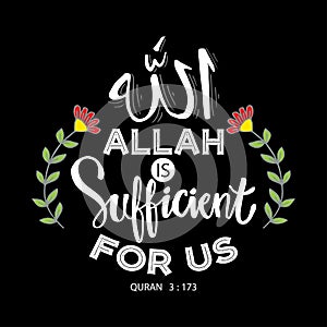 Allah is sufficient for us. Islamic Quran quotes photo