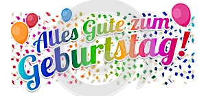 Alles Gute zum Geburtstag - Happy Birthday Vector.