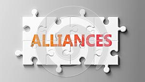 Alliances complex like a puzzle - pictured as word Alliances on a puzzle pieces to show that Alliances can be difficult and needs