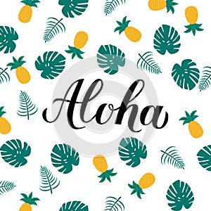 Aloha calligraphy lettering with pineapples and palm leaves. Summer holidays concept. Hand written Hawaiian language phrase hello