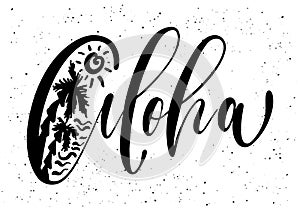 Aloha. Ink brush pen hand drawn phrase lettering design. Vector