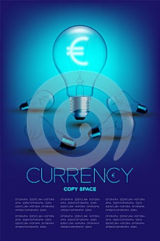 Alphabet Incandescent light bulb switch on set Currency EUR European Euro with broken United States Dollars, Pound and Japanese