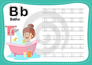 Alphabet Letter B - Bathe exercise with cut girl vocabulary