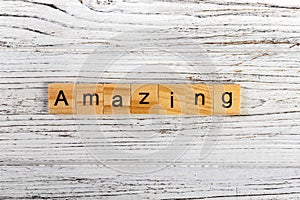 amazing word made with wooden blocks concept