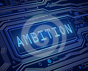 Ambition technology concept.