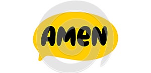 AMEN speech bubble. Amen text. Vector word illustration