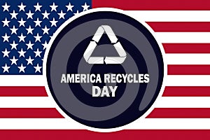 America Recycles Day vector illustration