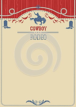 American cowboy rodeo poster.Vector western paper background for photo