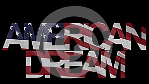 'American dream' caption and waving American flag 4K intro animation
