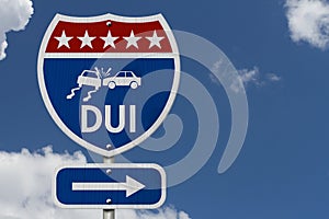 American DUI Highway Road Sign