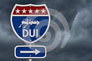 American DUI Highway Road Sign photo