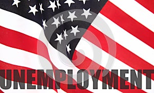 American flag with unemployment word