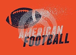 American football typographical vintage grunge splatter paint style poster or emblem design. Retro vector illustration.