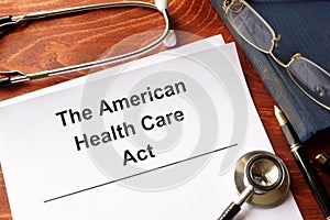 The American health care act.