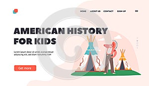 American History for Kids Landing Page Template. Summer Camp Activities and Historical Reenactment, Aboriginal American