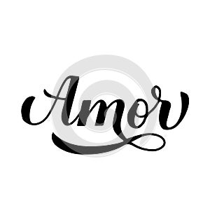 Amor calligraphy hand lettering. Love inscription in Spanish. Valentines day typography poster. Vector template for banner,