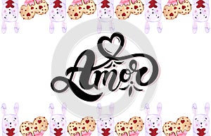 Amor. Hand drawn lettering with watercolor illustration
