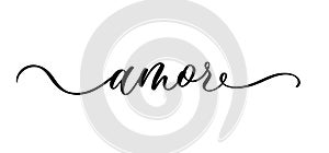 Amor lettering inscription in spanish. Vector calligraphic inscription with smooth line.