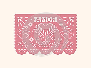 Amor papel picado, Mexico paper flag with perforated pattern of doves birds in love, heart. Traditional folk banner for